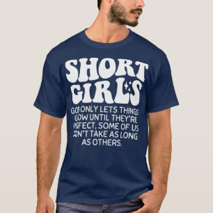 Womens Short Girls God Only Lets Things Grow Until T-Shirt
