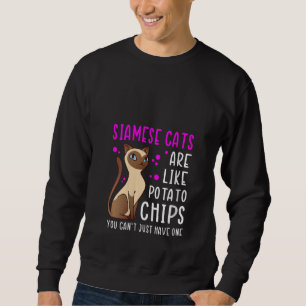 Womens Siamese Cats Are Like Mese Cat Owner Siames Sweatshirt