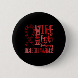 Womens Sickle Cell Awareness Wife Mum Survivor Bur 6 Cm Round Badge