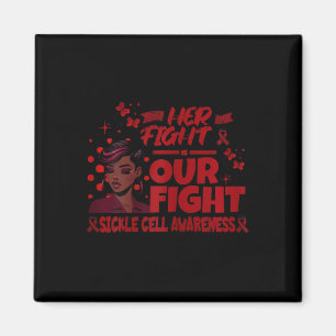 Womens Sickle Cell Her Fight Is Our Fight Support Magnet