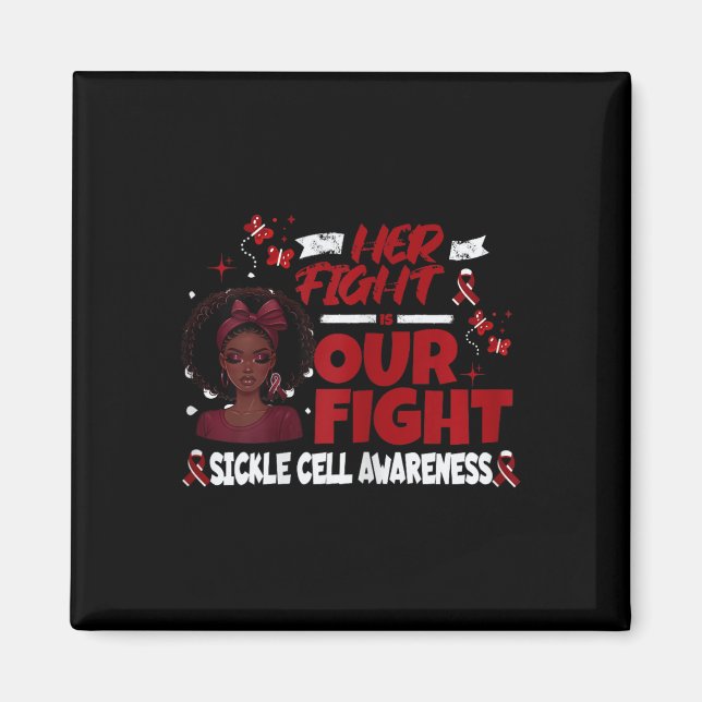 Womens Sickle Cell Her Fight Is Our Fight Support  Magnet (Front)
