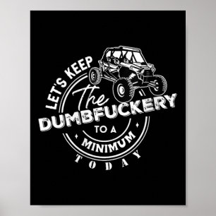 Womens Side By Side Utv 4x4 Lets Keep The Dumbery Poster
