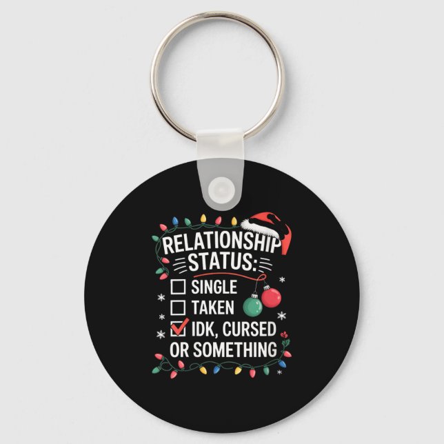 Womens Single Taken Cursed Relationship Status Chr Key Ring (Front)