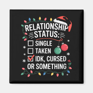 Womens Single Taken Cursed Relationship Status Chr Magnet
