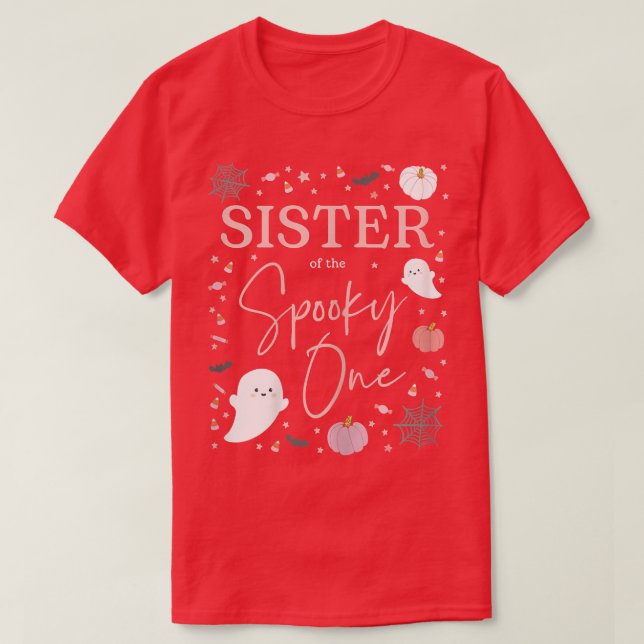 Womens Sister of the Spooky One Girl First Birthda T-Shirt (Design Front)