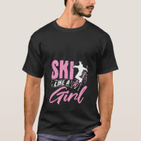 Womens Ski Like A Girl Skiers Winter Sports Mounta