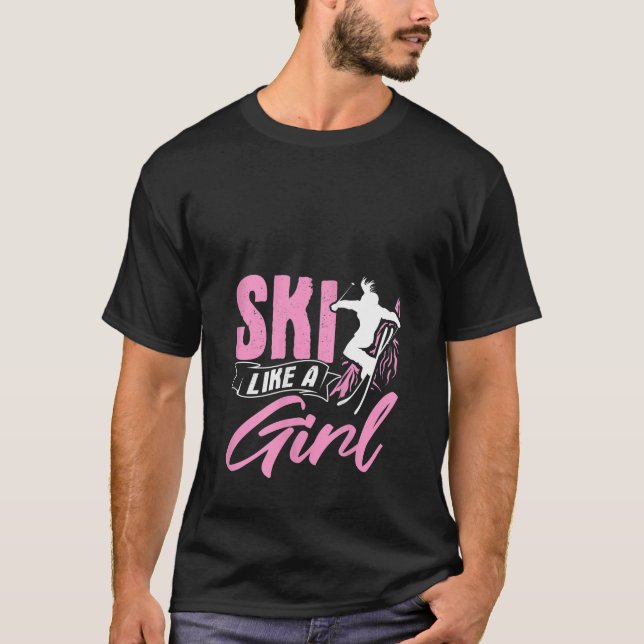 Womens Ski Like A Girl Skiers Winter Sports Mounta T-Shirt (Front)