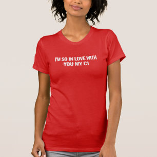 Women's Slim T-Shirt I'm So In Love With My C1