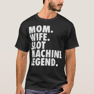 Womens Slot Machine Gifts For Women Gambling Vegas T-Shirt