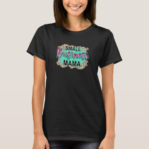 Womens Small Business Mama Modern Western Style Mo T-Shirt