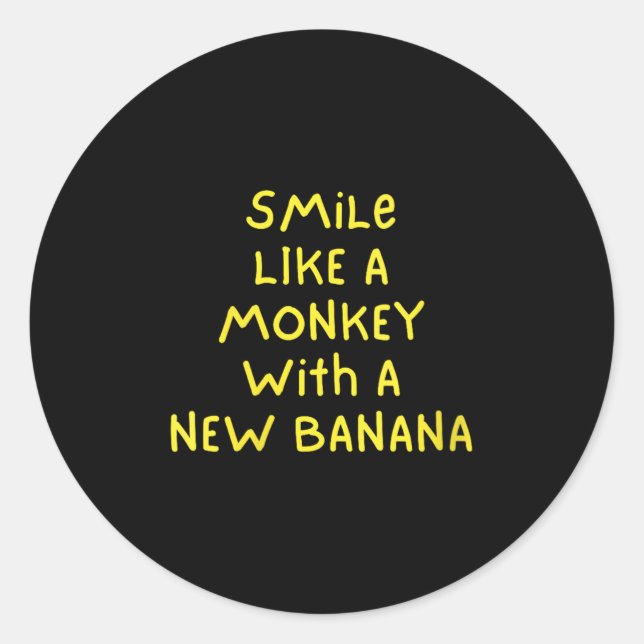 Womens Smile Like A Monkey With A New Banana V-nec Classic Round Sticker (Front)