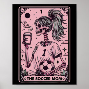Womens Soccer Mom Tarot Card, Funny Soccer Mama Mo Poster