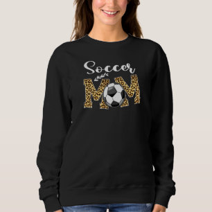 Womens Soccer Mum Leopard Funny Mum Soccer Lovers Sweatshirt