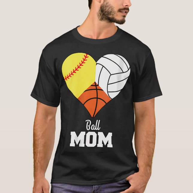Womens Softball Mum Basketball Mum Volleyball Mum  T-Shirt (Front)