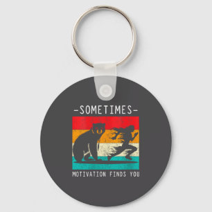 Womens Sometimes Motivation Finds You Funny Quote  Key Ring
