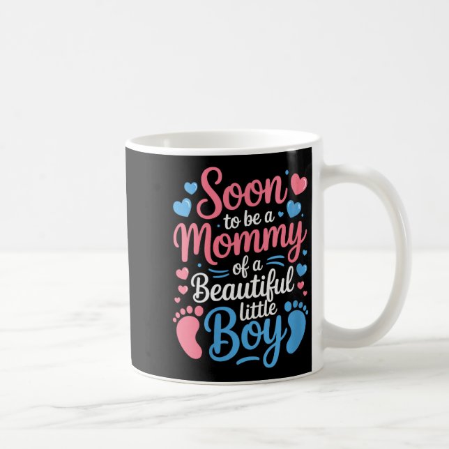 Womens Soon-to-be A Mommy Of A Beautiful Baby Boy, Coffee Mug (Right)