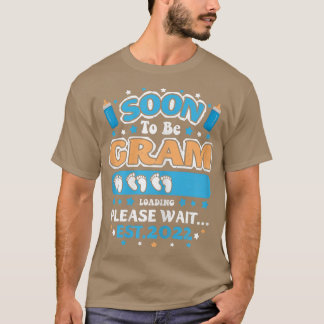 Womens Soon To Be Gram Grandma Loading EST 2022 Fu T-Shirt