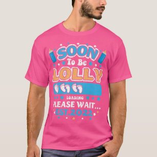 Womens Soon To Be Lolly Grandma Loading EST 2022 F T-Shirt