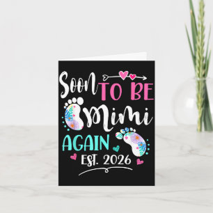 Womens soon to be mimi again 2026 mother's day  card