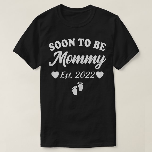 Womens Soon To Be Mummy 2022 Mum Pregnancy Announc T-Shirt (Design Front)