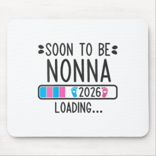 Womens Soon To Be Nonna 2026 Loading Pregnancy Ann Mouse Pad