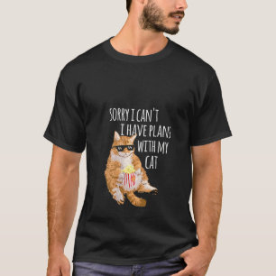 Womens Sorry I Can t I Have Plans With My Cat Funn T-Shirt