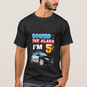 Womens Sound The Alarm I'm 5 Happy Birthday 5th Po T-Shirt