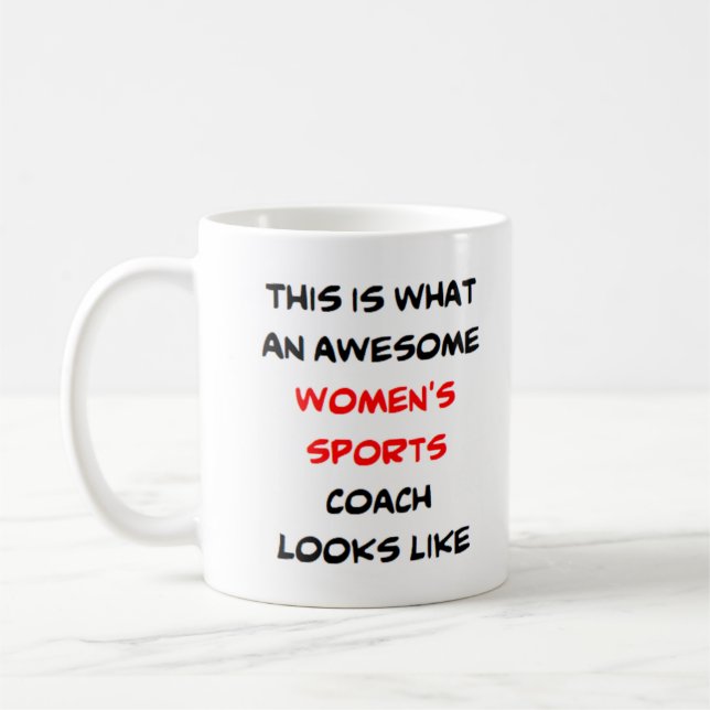 women's sports coach, awesome coffee mug (Left)