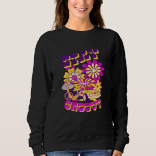 Womens Stay Groovy Cool the 70s  and 80s Retro Gro Sweatshirt