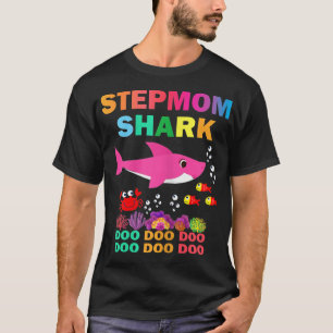 Womens Stepmom SharkMatching Family Mothers Day Gi T-Shirt