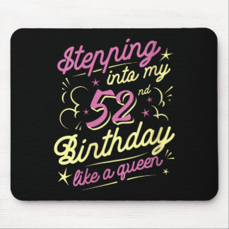 Womens Stepping Into Birthday Mouse Pad