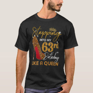 Womens Stepping Into My 63rd Birthday Fabulous sin T-Shirt