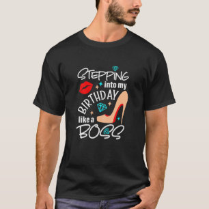 Womens Stepping Into My Birthday Like A Boss 50Th T-Shirt