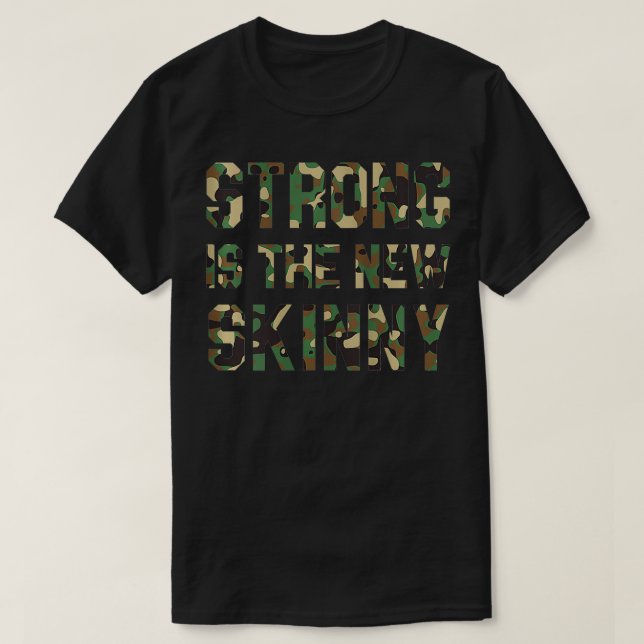 Womens Strong Is The New Skinny Camo Workout Camou T-Shirt (Design Front)