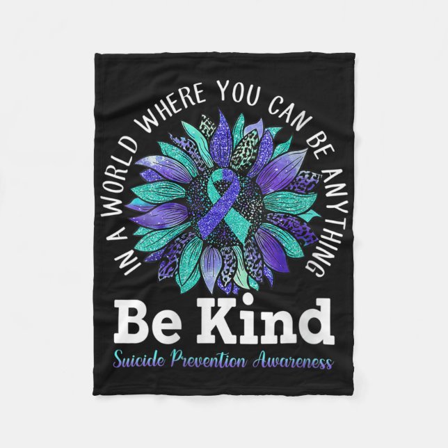 Womens Suicide Prevention Awareness Week Be Kind L Fleece Blanket (Front)