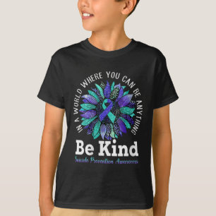 Womens Suicide Prevention Awareness Week Be Kind L T-Shirt
