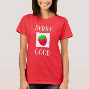 Women's Summer Fashion Novelty BERRY GOOD T-Shirt