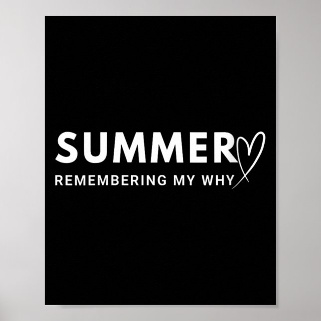 Womens Summer Remembering My Why Poster (Front)