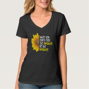 Women's Sunflower Graphic Be The Sunshine Positivi T-Shirt