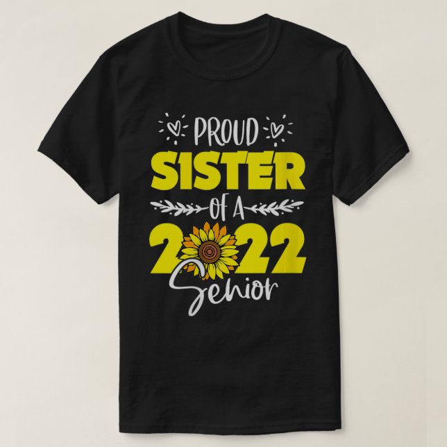 Womens Sunflower Proud Sister Of Senior 2022 Gradu T-Shirt (Design Front)