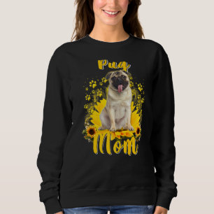 Womens Sunflower Pug Mum Dog Mother's Sweatshirt