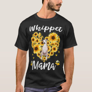 Womens Sunflower Whippet Mama Dog Lover Gifts  T-Shirt