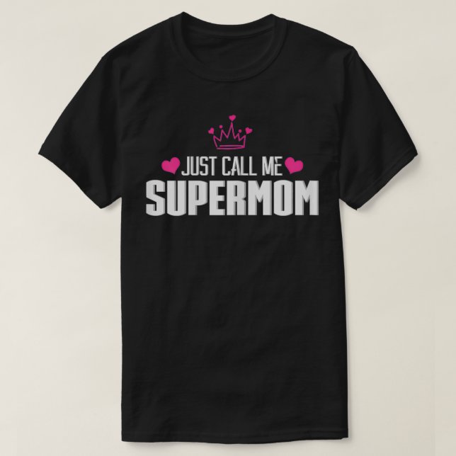 Womens SuperMom Crown Heart Funny Mama Mummy Mothe T-Shirt (Design Front)