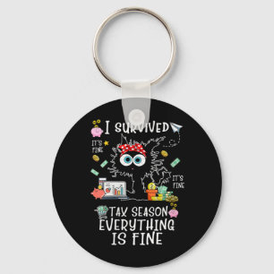 Womens Survived Fine Fine Tax Season Everything Is Key Ring