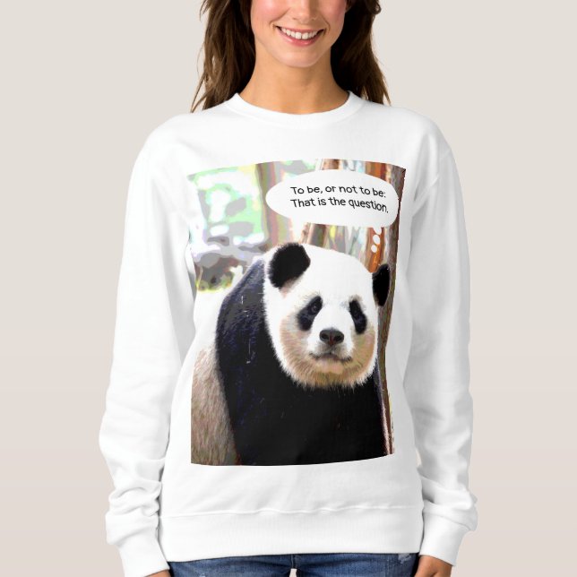 Womens Sweatshirts Shakespeare Quote Panda Bear (Front)