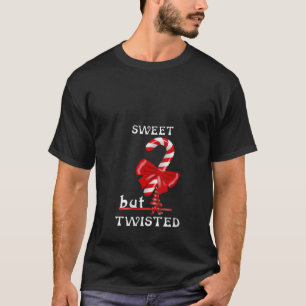 Womens Sweet But Twisted Christmas Funny Candy Can T-Shirt