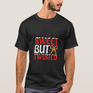 Womens Sweet But Twisted Funny Candy Cane Christma T-Shirt
