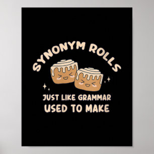 Womens Synonym Rolls Joke Cinnamon Rolls Grammar P Poster