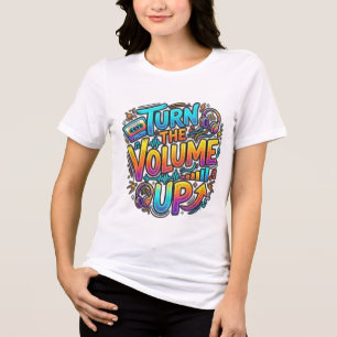 Women's T-Shirt Turn the Volume UP Tri-Blend Shirt