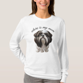 Women's T-Shirts - Shih Tzu - Where Is My Mum